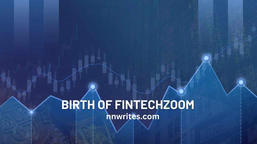 BIRTH OF FINTECHZOOM