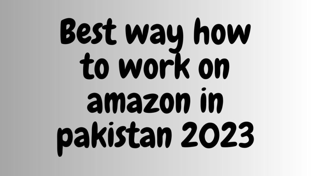 work-on-amazon-in-pakistan